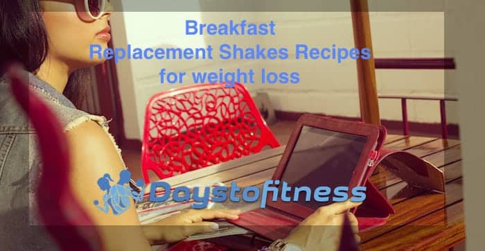 Breakfast Replacement Shakes for Weight Loss