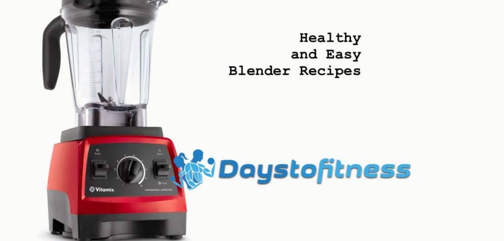 blender recipes by days to fitness