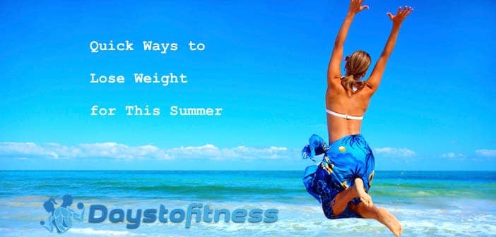 Quick Ways to Lose Weight for This Summer 