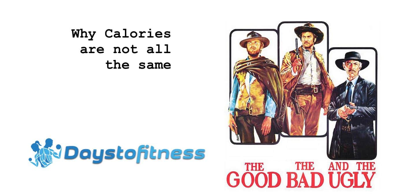 Calories - The Good , The Bad and The Ugly