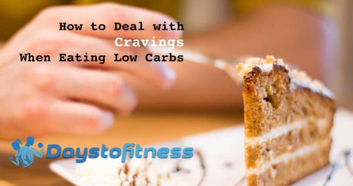 How to Deal with Cravings When Eating Low Carbs