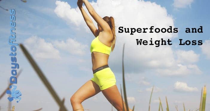 Superfoods and Weight Loss