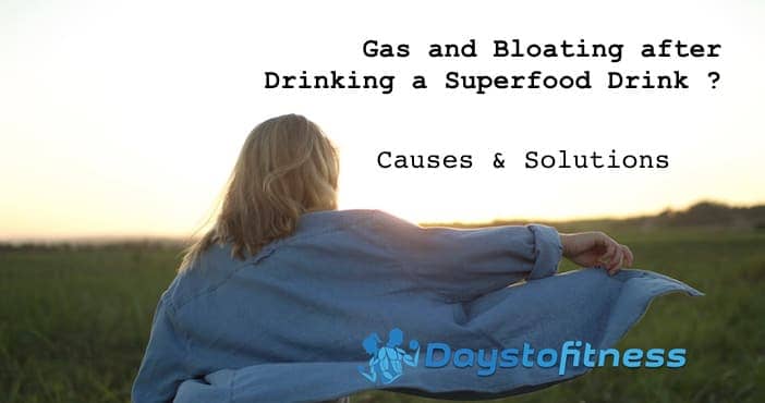 Gas and Bloating after Drinking a Superfood Drink