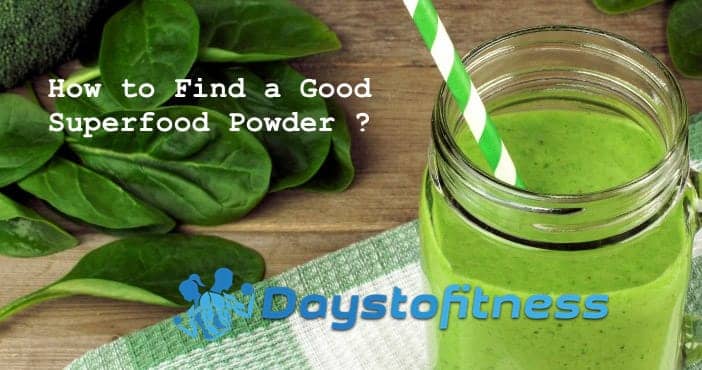 How to Find a Good Superfood Powder ?