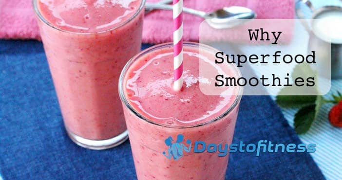 Why Superfood Smoothies ?