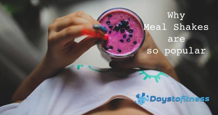 Why Meal Replacement Shakes are so Popular