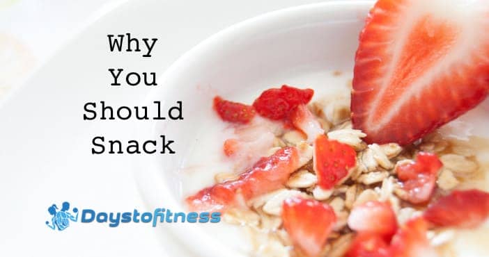 Why You Should Snack