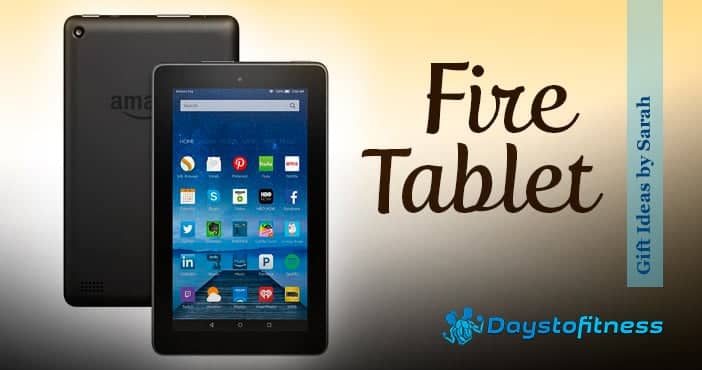 Why Amazon Fire Tablet 7" ?