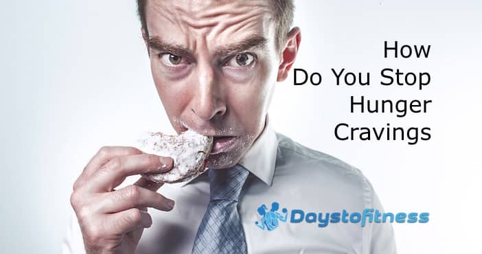 How Do You Stop Hunger Cravings? 