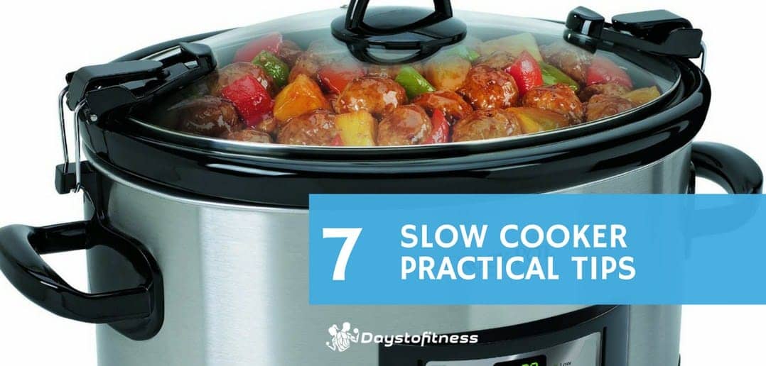 7 Slow Cooker Practical Tips