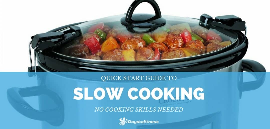 Slow Cooking - Quick Start