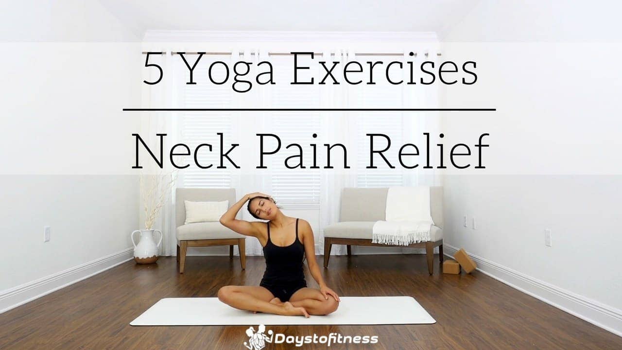 5 Yoga Exercises for Neck Pain Relief 