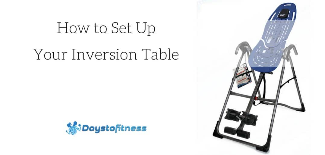 How to Setup Your Inversion Table
