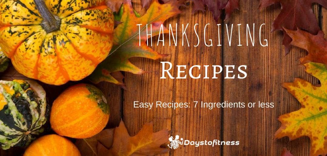 Thanksgiving 7 Ingredients or Less Recipes