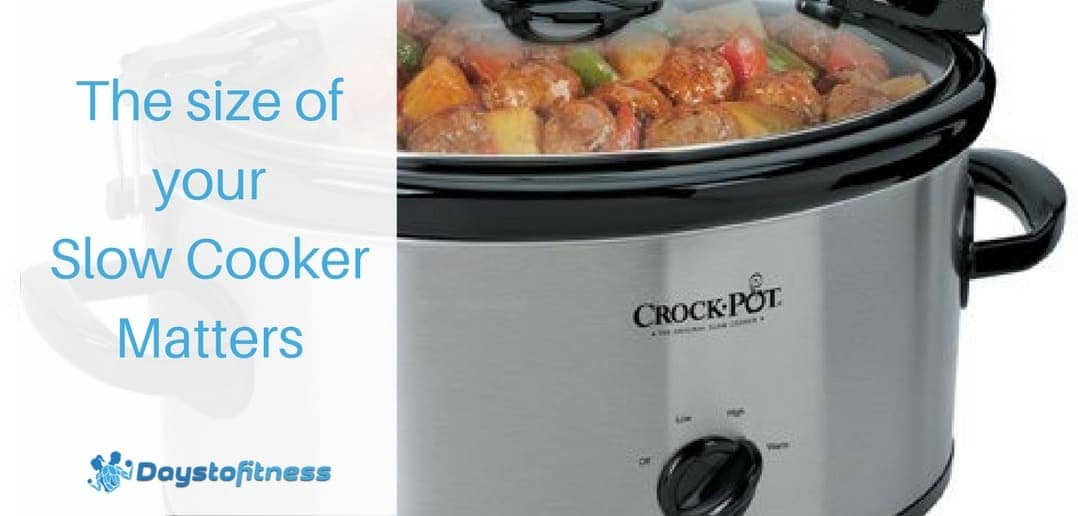 5 Reasons the size of your slow cooker matters