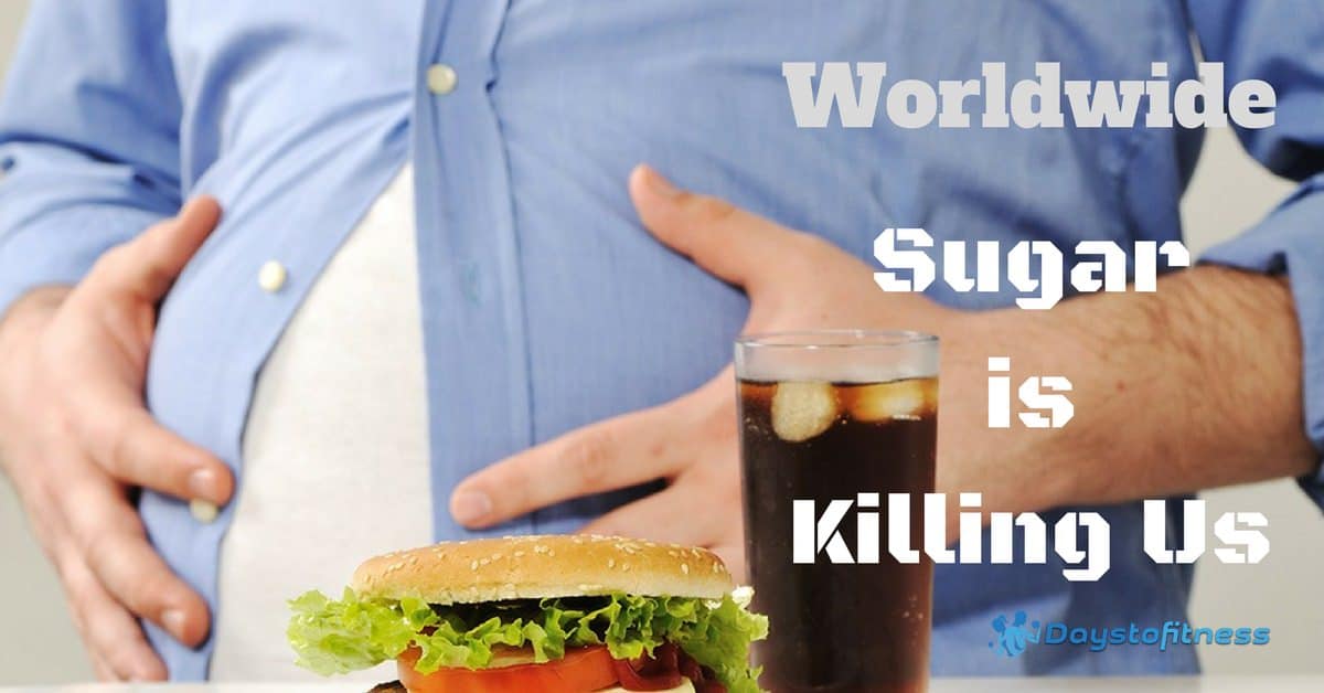 Worldwide Sugar is Killing us