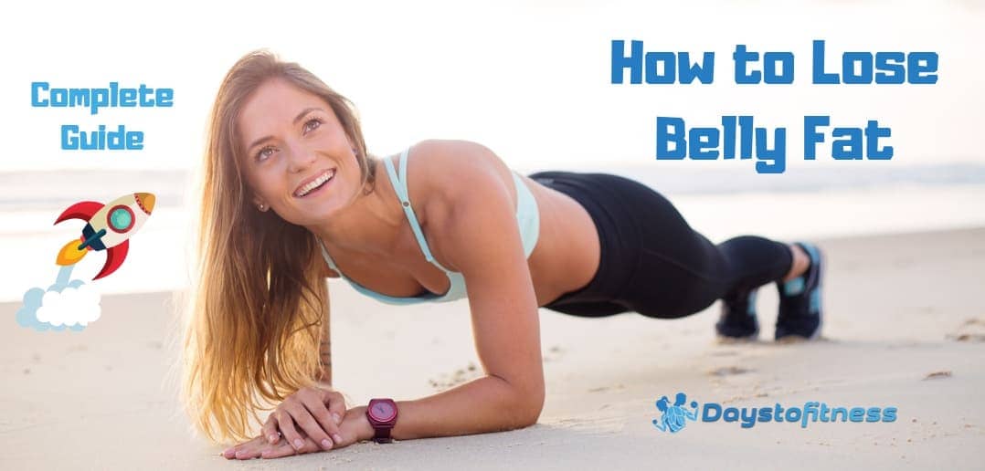 How to Lose Belly Fat - The Complete Guide