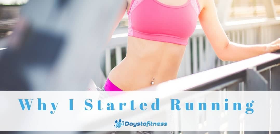 Why I Started Running